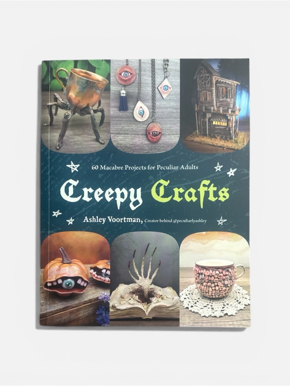 SOLD - Creepy Crafts by Ashley Voortman DIY Macabre Projects Book Halloween Craf